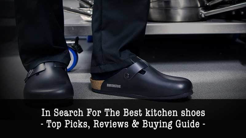 Best kitchen shoes